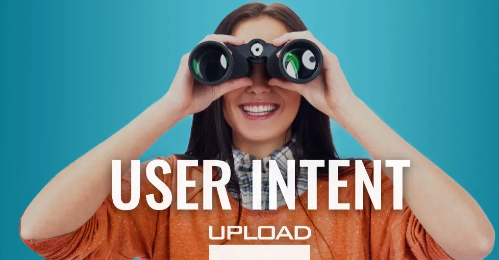 User intent upload