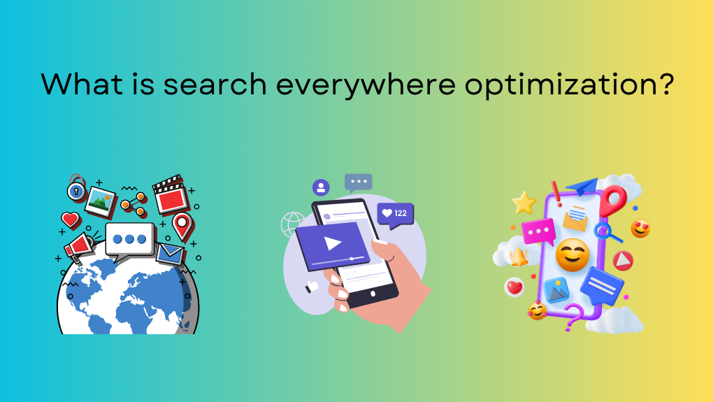 What is search everywhere optimisation?